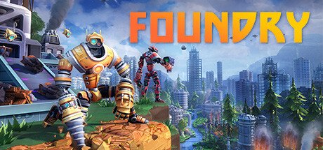 Постер к игре: FOUNDRY