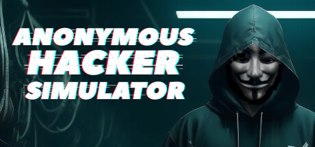 Постер к игре: Anonymous Hacker Simulator